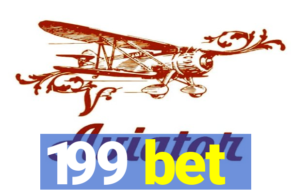 199 bet